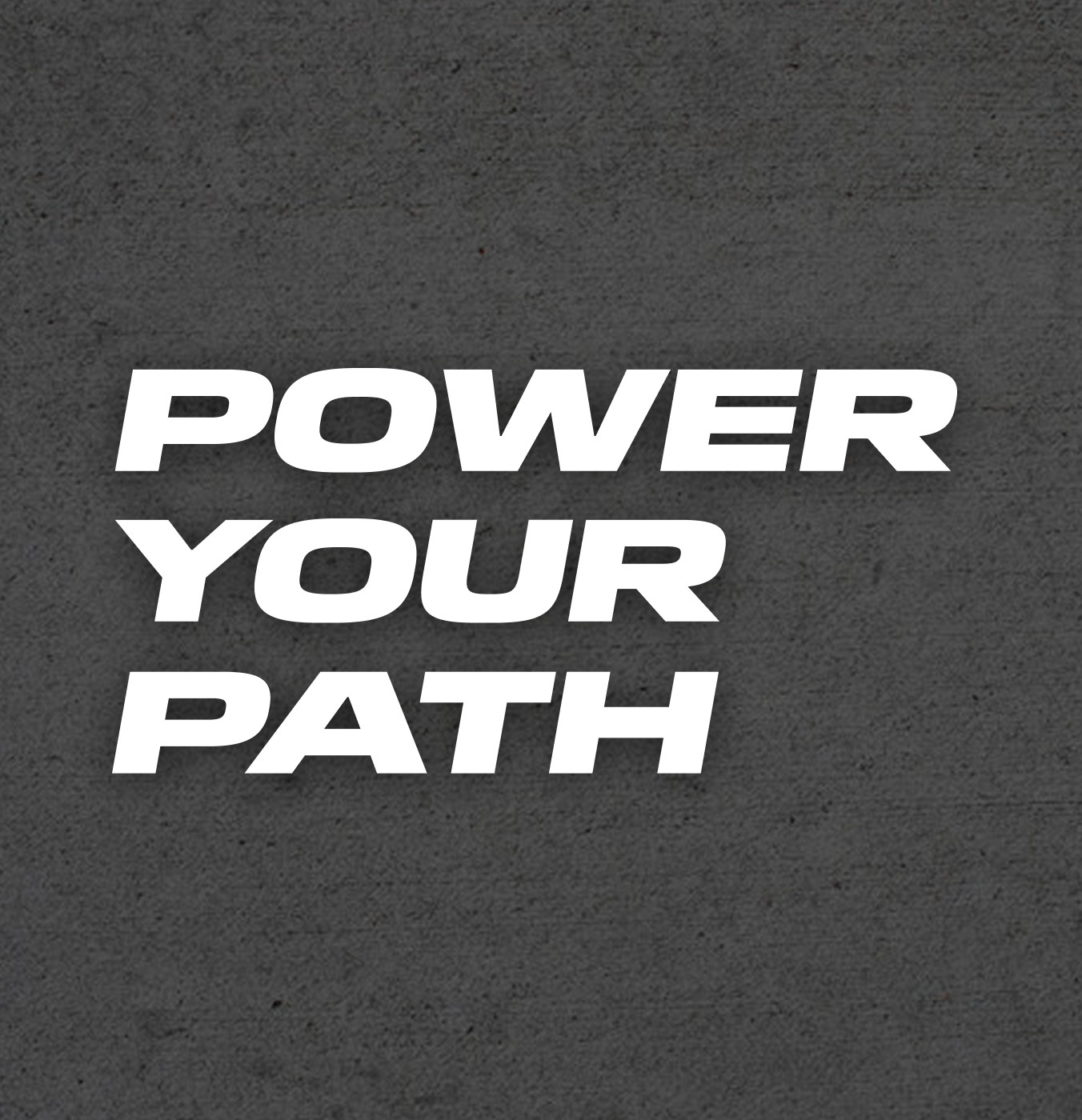Power Your Path