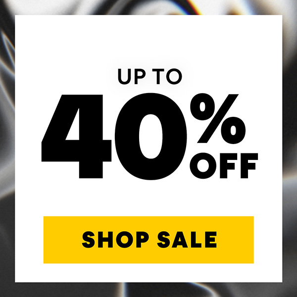 Up to 40% off.